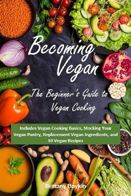 Book Jacket: Becoming Vegan: The Beginner's Guide to Vegan Cooking