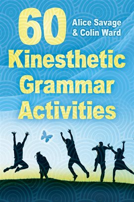Cover image for 60 Kinesthetic Grammar Activities