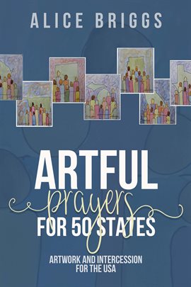 Cover image for Artful Prayers for 50 States