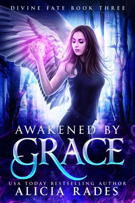 Cover image for Awakened by Grace: Divine Fate Trilogy