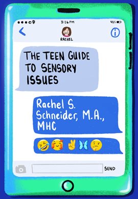 Imagen de portada para The Teen Guide to Sensory Issues
