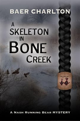 Cover image for A Skeleton in Bone Creek