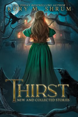 Cover image for Thirst: new and collected stories