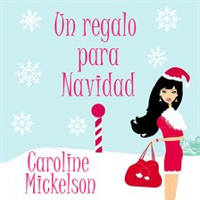 Cover image for Un regalo para Navidad