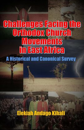 Cover image for Challenges Facing the Orthodox Church Movements in East Africa