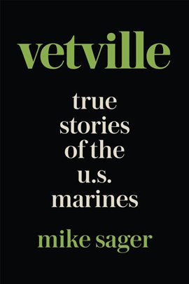 Cover image for Vetville: True Stories of the U.S. Marines at War and at Home