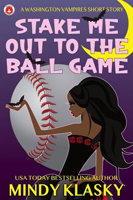 Cover image for Stake Me Out to the Ball Game