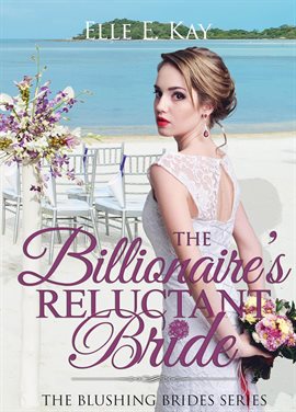 Cover image for The Billionaire's Reluctant Bride