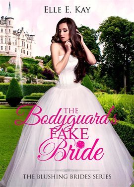 Cover image for The Bodyguard's Fake Bride