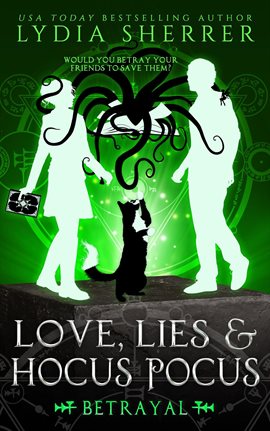 Imagen de portada para Love, Lies, and Hocus Pocus Betrayal