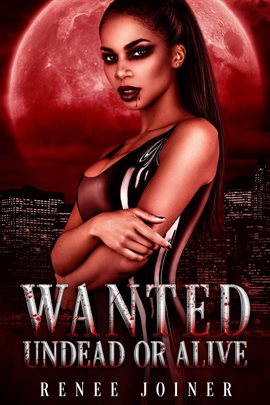 Cover image for Wanted Undead or Alive