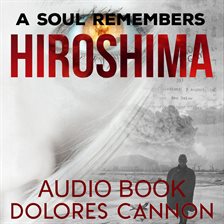 Cover image for A Soul Remembers Hiroshima