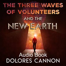 Cover image for The Three Waves of Volunteers & The New Earth
