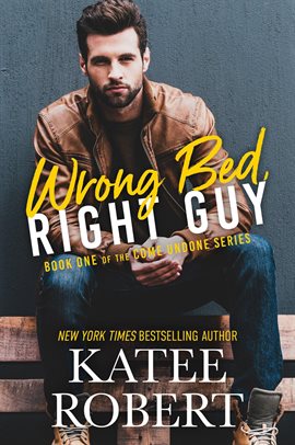 Cover image for Wrong Bed, Right Guy