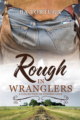 Imagen de portada para Rough in Wranglers