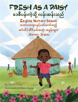Cover image for Fresh as a Daisy - English Nature Idioms (Burmese-English)