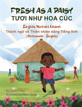 Cover image for Fresh as a Daisy - English Nature Idioms (Vietnamese-English)