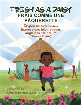 Cover image for Fresh as a Daisy - English Nature Idioms (French-English)