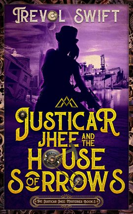 Cover image for Justicar Jhee and the House of Sorrows