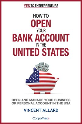 Cover image for How to Open Your Bank Account in the United States