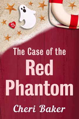 Cover image for The Case of the Red Phantom