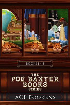 Cover image for The Poe Baxter Books Series Box Set - Volume 1