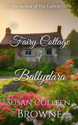 Cover image for The Fairy Cottage of Ballydara