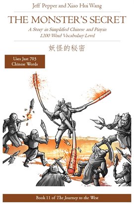 Cover image for The Monster's Secret: A Story in Simplified Chinese and Pinyin, 1200 Word Vocabulary Level