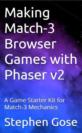 Cover image for Making Match-3 Browser Games with Phaser v2