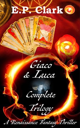Cover image for Giaco & Luca Complete Trilogy: A Renaissance Fantasy Thriller