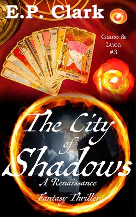 Cover image for The City of Shadows: A Renaissance Fantasy Thriller