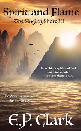 Cover image for The Singing Shore III: Spirit and Flame