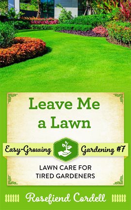 Cover image for Leave Me a Lawn