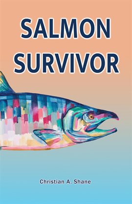 Cover image for Salmon Survivor