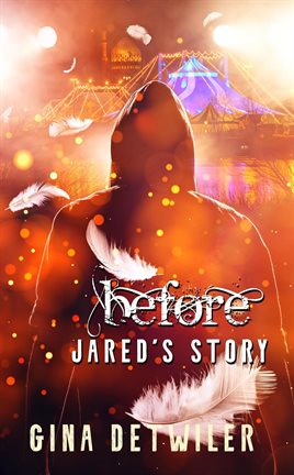Imagen de portada para Before: Jared's Story