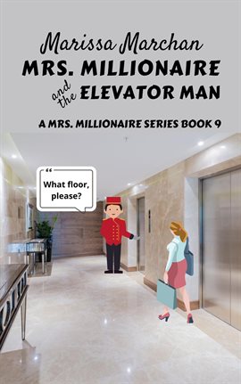 Cover image for Mrs. Millionaire and the Elevator Man