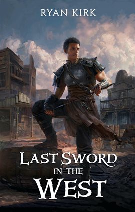Cover image for Last Sword in the West