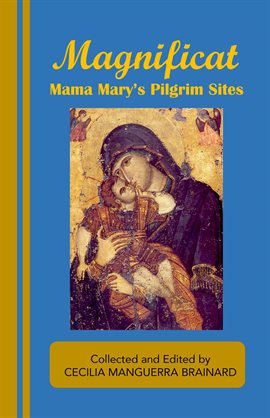 Cover image for Magnificat: Mama Mary's Pilgrim Sites