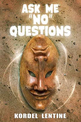 Cover image for Ask Me "No" Questions