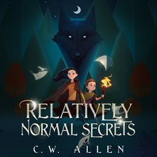 Cover image for Relatively Normal Secrets