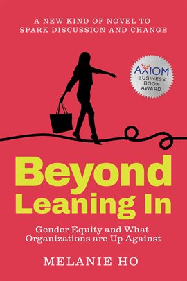 Imagen de portada para Beyond Leaning In: Gender Equity and What Organizations Are up Against