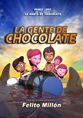 Cover image for La Gente De Chocolate