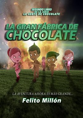 Cover image for La Gran Fábrica de Chocolate