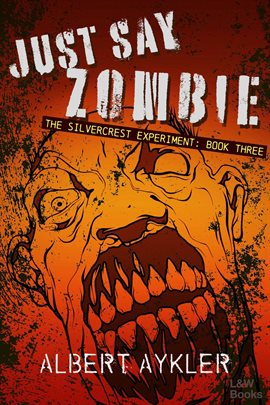 Cover image for Just Say Zombie