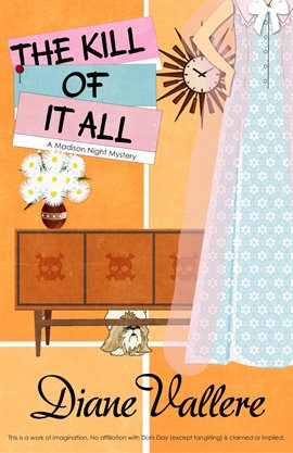 Cover image for The Kill of It All: A Madison Night Mystery