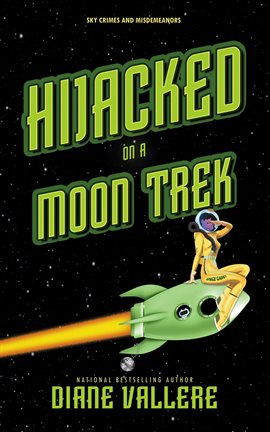 Cover image for Hijacked on a Moon Trek