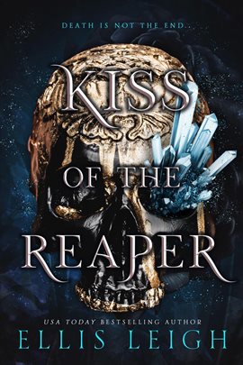 Cover image for Kiss of the Reaper: Death Is Not the End: A Paranormal Fantasy Romance