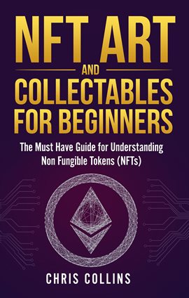 Imagen de portada para NFT Art and Collectables for Beginners
