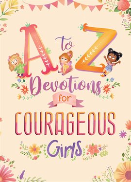 Imagen de portada para A to Z Devotions for Courageous Girls