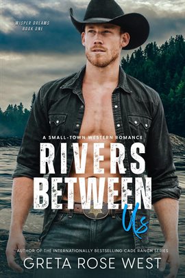 Imagen de portada para Rivers Between Us: A Small-Town Western Romance